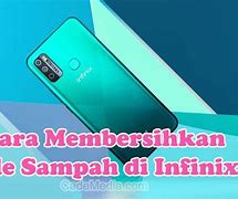 Cara Membersihkan Memori Hp Infinix Smart 5