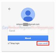 Cara Mengatasi Lupa Sandi Email Google